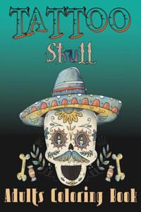 Tattoo Skull Adults Coloring Book