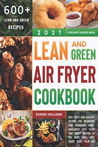 Lean and Green Air Fryer Cookbook 2021
