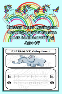 Unicorn Letter Tracing and Coloring Animals Pictures Book Left Handwriting Ages 4-7