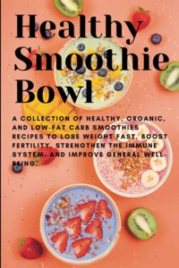 Healthy Smoothie Bowl