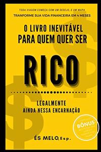 O livro inevitável para quem quer ser RICO legalmente ainda nessa encarnação