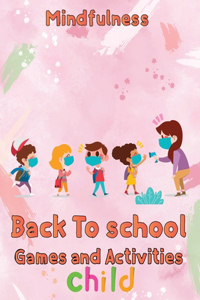 Mindfulness Back To School Games And Activities Child