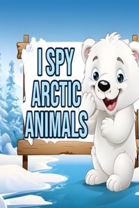 I Spy Arctic Animals