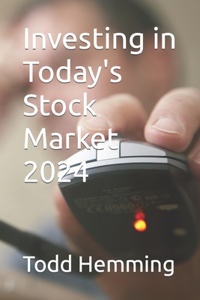 Investing in Today's Stock Market 2024