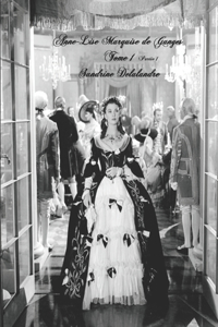 Anne-Lise Marquise de Ganges - Tome 1 - Partie 1 - Edition Jeunesse
