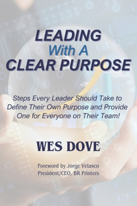 Leading With A Clear Purpose