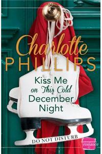 Kiss Me on This Cold December Night