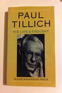 Paul Tillich: His Life and Thought