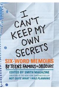 I Can't Keep My Own Secrets