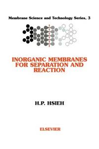 Inorganic Membranes for Separation and Reaction