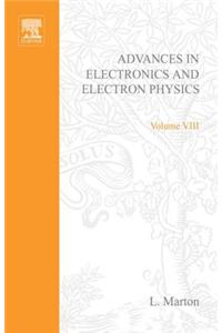 Advances Electroni &Electron Physics V8