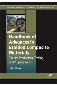 Handbook of Advances in Braided Composite Materials