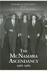 The McNamara Ascendancy, 1961-1965