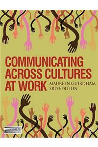 Communicating Across Cultures at Work