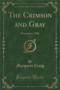 The Crimson and Gray, Vol. 10