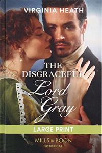 The Disgraceful Lord Gray