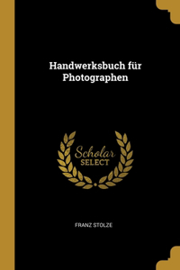 Handwerksbuch für Photographen