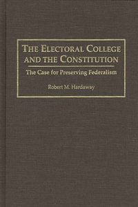 The Electoral College and the Constitution