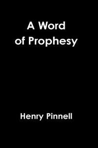 A Word of Prophesy