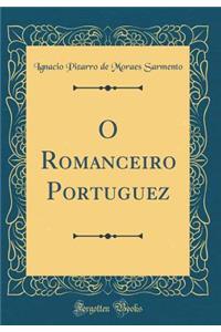 O Romanceiro Portuguez (Classic Reprint)