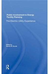 Public Involvement in Energy Facility Planning