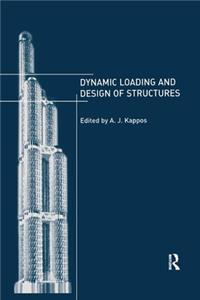 Dynamic Loading and Design of Structures