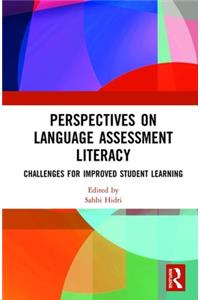 Perspectives on Language Assessment Literacy