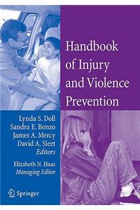 Handbook of Injury and Violence Prevention