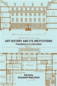 Art History and Its Institutions