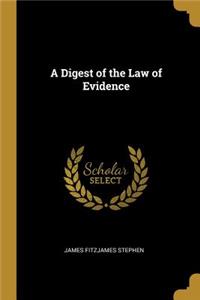 Digest of the Law of Evidence