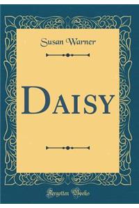 Daisy (Classic Reprint)
