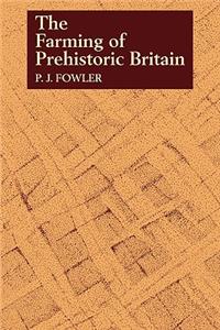 Farming of Prehistoric Britain