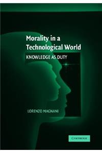 Morality in a Technological World