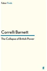 The Collapse of British Power
