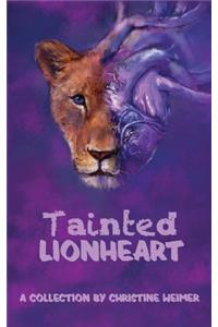 Tainted Lionheart
