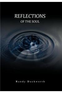 Reflections Of The Soul