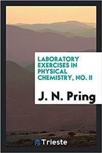 LABORATORY EXERCISES IN PHYSICAL CHEMIST