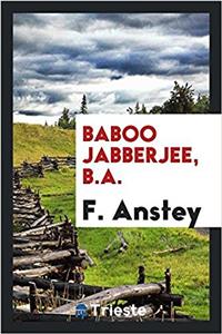 Baboo Jabberjee, B.A.