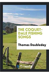 The Coquet-Dale Fishing Songs