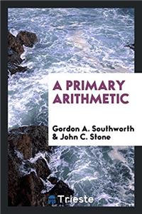 A Primary Arithmetic