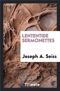 Lententide Sermonettes