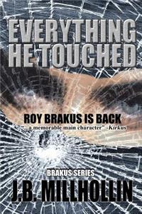Everything He Touched