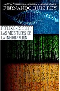 Reflexiones sobre las vicisitudes de la información