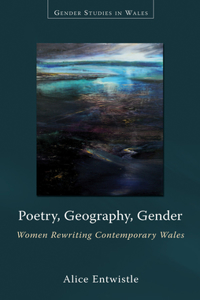 Poetry, Geography, Gender