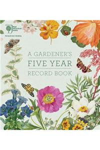 Rhs a Gardener's Five Year Record Book