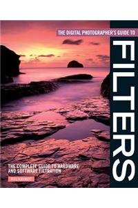 Digital Photographer's Guide to Filters