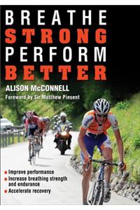 Breathe Strong, Perform Better
