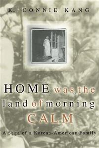 Home Was the Land of Morning Calm