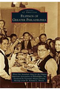 Filipinos of Greater Philadelphia