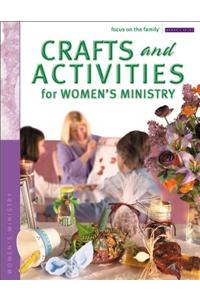 Crafts and Activities for Women's Ministry